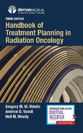 Videtic / Vassil / Woody |  Handbook of Treatment Planning in Radiation Oncology, Third Edition | eBook | Sack Fachmedien