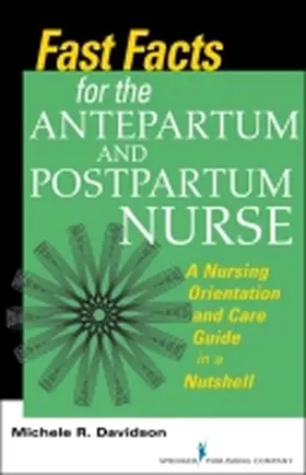 Davidson |  Fast Facts for the Antepartum and Postpartum Nurse | Buch |  Sack Fachmedien