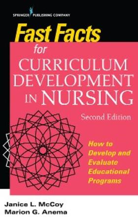 McCoy / Anema | Fast Facts for Curriculum Development in Nursing | E-Book | sack.de
