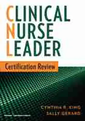 King |  Clinical Nurse Leader Certification Review | Buch |  Sack Fachmedien
