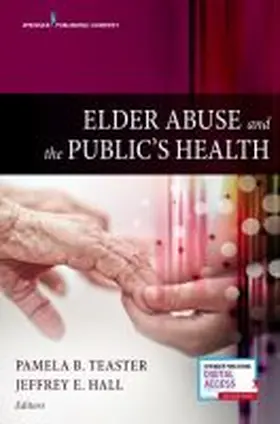 Teaster / Hall |  Elder Abuse and the Public's Health | Buch |  Sack Fachmedien