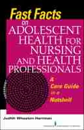 Herrman |  Fast Facts on Adolescent Health for Nursing and Health Professionals | Buch |  Sack Fachmedien