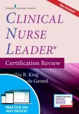 King / Gerard |  Clinical Nurse Leader Certification Review with App | Buch |  Sack Fachmedien