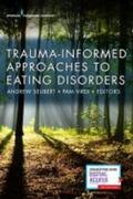 Seubert |  Trauma-Informed Approaches to Eating Disorders | Buch |  Sack Fachmedien