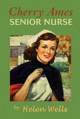 Wells | Cherry Ames, Senior Nurse | E-Book | www.sack.de