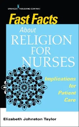 Johnston Taylor |  Fast Facts About Religion for Nurses | eBook | Sack Fachmedien