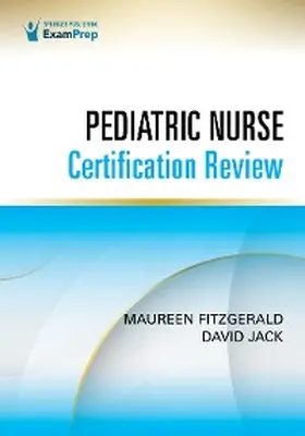 Fitzgerald / Jack |  Pediatric Nurse Certification Review | eBook | Sack Fachmedien