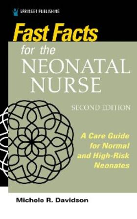 Davidson |  Fast Facts for the Neonatal Nurse, Second Edition | eBook | Sack Fachmedien