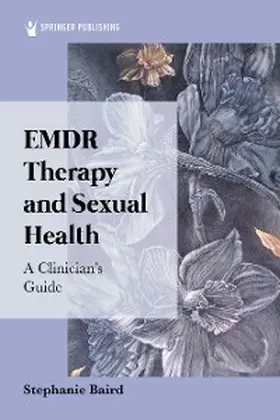 Baird |  EMDR Therapy and Sexual Health | eBook | Sack Fachmedien