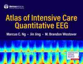 Ng / Jing / Westover | Atlas of Intensive Care Quantitative Eeg | Buch | 978-0-8261-9354-4 | sack.de