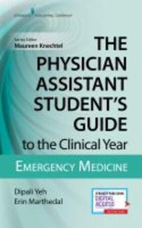  Yeh, D: Physician Assistant Student's Guide to the Clinical | Buch |  Sack Fachmedien