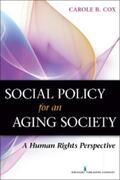 Cox |  Social Policy for an Aging Society | eBook | Sack Fachmedien