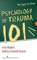 Ruglass / Kendall-Tackett |  Psychology of Trauma 101 | eBook | Sack Fachmedien