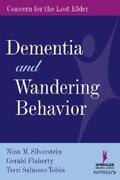 Silverstein / Flaherty / Tobin |  Dementia and Wandering Behavior | eBook | Sack Fachmedien
