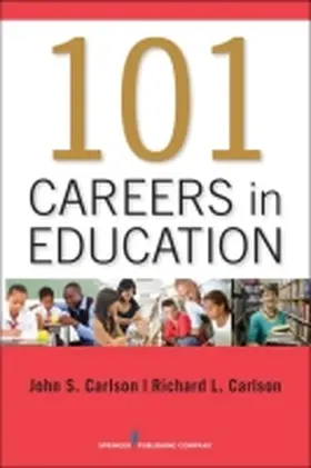 Carlson |  101 Careers in Education | Buch |  Sack Fachmedien