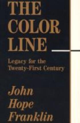 Franklin |  The Color Line: Legacy for the Twenty-First Century | Buch |  Sack Fachmedien