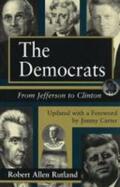 Rutland |  The Democrats: From Jefferson to Clinton Volume 1 | Buch |  Sack Fachmedien