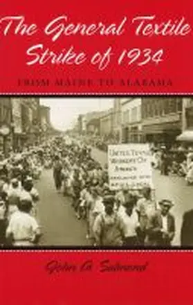 Salmond |  The General Textile Strike of 1934: From Maine to Alabama | Buch |  Sack Fachmedien