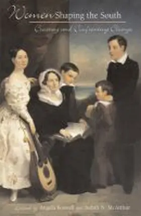 Boswell / McArthur | Women Shaping the South: Creating and Confronting Change | Buch | 978-0-8262-1617-5 | sack.de
