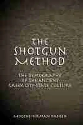 Hansen |  The Shotgun Method: The Demography of the Ancient Greek City-State Culture | Buch |  Sack Fachmedien