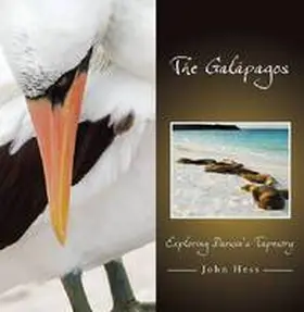 Hess |  The Galápagos: Exploring Darwin's Tapestry Volume 1 | Buch |  Sack Fachmedien
