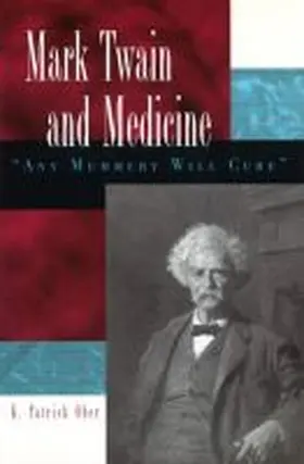 Ober |  Mark Twain and Medicine | Buch |  Sack Fachmedien