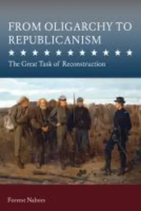  From Oligarchy to Republicanism: The Great Task of Reconstruction | Buch |  Sack Fachmedien
