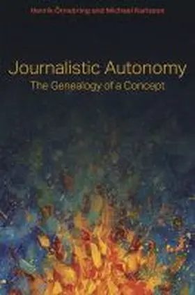 Ornebring / Karlsson |  Journalistic Autonomy | Buch |  Sack Fachmedien