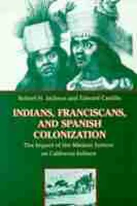 Jackson / Castillo |  Indians, Franciscans, and Spanish Colonization | Buch |  Sack Fachmedien