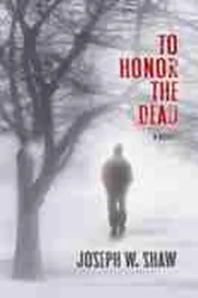 Shaw |  To Honor the Dead | Buch |  Sack Fachmedien