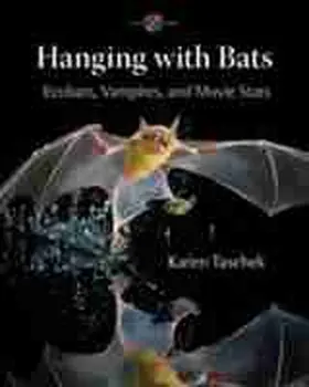 Taschek |  Hanging with Bats | Buch |  Sack Fachmedien