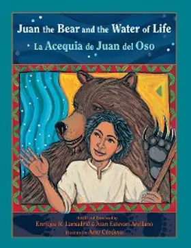Lamadrid / Arellano |  Juan the Bear and the Water of Life | eBook | Sack Fachmedien