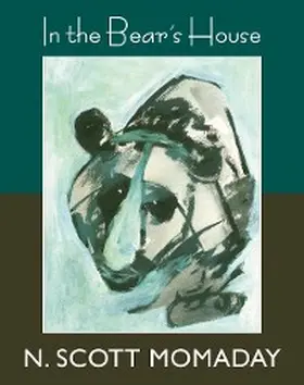 Momaday |  In the Bear's House | eBook | Sack Fachmedien
