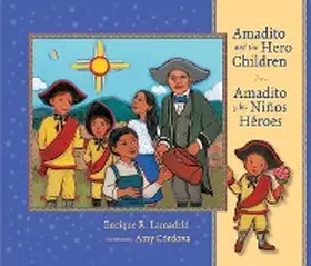 Lamadrid |  Amadito and the Hero Children | eBook | Sack Fachmedien