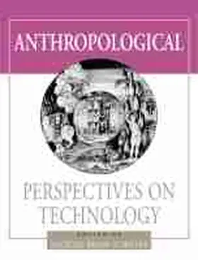 Schiffer |  Anthropological Perspectives on Technology | Buch |  Sack Fachmedien