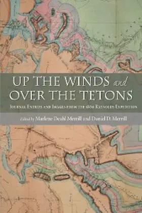 Raynolds / Merrill |  Up the Winds and Over the Tetons | eBook | Sack Fachmedien