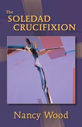 Wood |  The Soledad Crucifixion | eBook | Sack Fachmedien