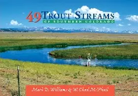 McPhail / Williams |  49 Trout Streams of Southern Colorado | eBook | Sack Fachmedien