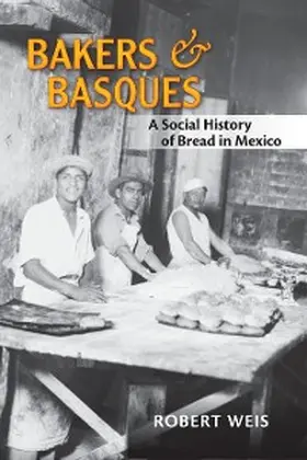 Weis |  Bakers and Basques | eBook | Sack Fachmedien