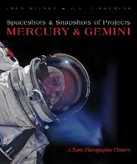 Bisney / Pickering |  Spaceshots and Snapshots of Projects Mercury and Gemini | eBook | Sack Fachmedien