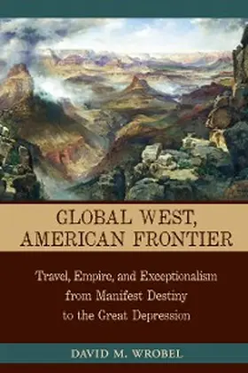 Wrobel |  Global West, American Frontier | eBook | Sack Fachmedien