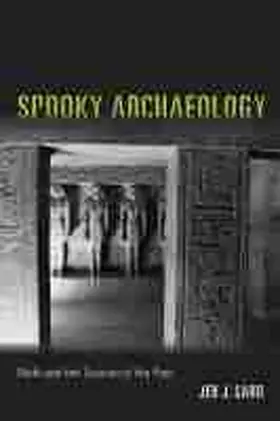 Spooky Archaeology | Buch | 978-0-8263-5965-0 | www.sack.de