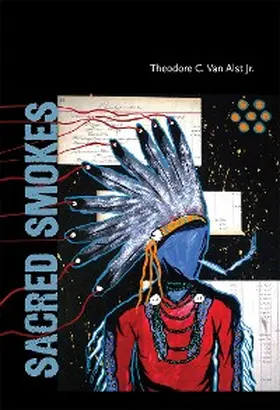 Alst |  Sacred Smokes | eBook | Sack Fachmedien