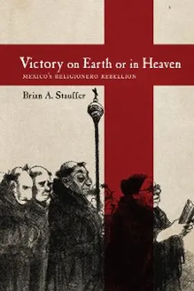 Stauffer |  Victory on Earth or in Heaven | eBook | Sack Fachmedien