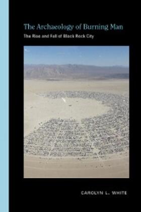 White | The Archaeology of Burning Man | E-Book | sack.de