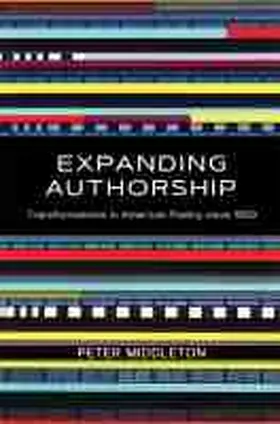 Middleton |  Expanding Authorship: Transformations in American Poetry Since 1950 | Buch |  Sack Fachmedien