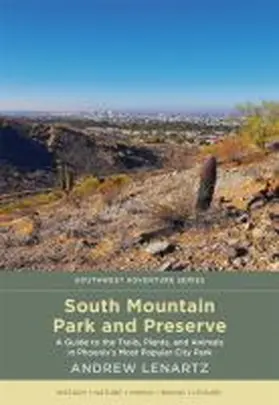 Lenartz |  South Mountain Park and Preserve | Buch |  Sack Fachmedien