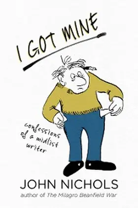 Nichols |  I Got Mine | eBook | Sack Fachmedien