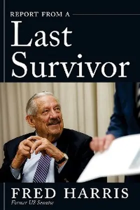 Harris |  Report from a Last Survivor | eBook | Sack Fachmedien