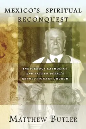Butler |  Mexico's Spiritual Reconquest | eBook | Sack Fachmedien